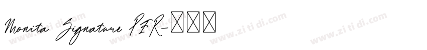 Monita Signature PER字体转换